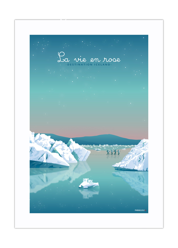 Affiche "La vie en rose" destination iceland